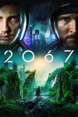 Watch 2067 (2020) Streaming