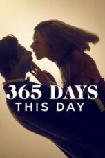 Watch 365 Days: This Day (2022) Streaming