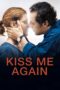 Watch Kiss Me Again (2010) Streaming