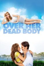 Watch Over Her Dead Body Streaming