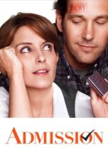 Watch Admission (2013) Streaming