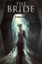 Watch The Bride (2017) Streaming