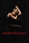 Watch Dark Places (2015) Streaming