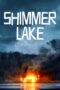 bQHhpTHiys0CZRrdDRKvXBmM5KL Watch Shimmer Lake (2017) Streaming