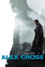 Watch Alex Cross (2012) Streaming