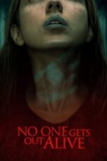 Watch No One Gets Out Alive Streaming