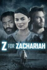 Watch Z for Zachariah (2015) Streaming