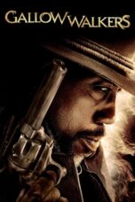 Watch Gallowwalkers (2012) Streaming
