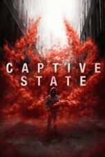 Watch Captive State (2019) Streaming