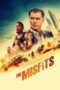 Watch The Misfits (2021) Streaming