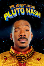 Watch The Adventures of Pluto Nash Streaming