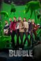 Watch The Bubble (2022) Streaming