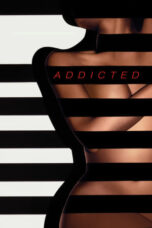 Watch Addicted (2014) Streaming