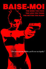 Watch Baise-moi (2000) Streaming