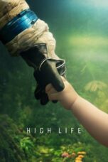 Watch High Life (2018) Streaming