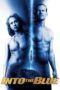 Watch Into the Blue (2005) Streaming