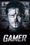 Watch Gamer (2009) Streaming