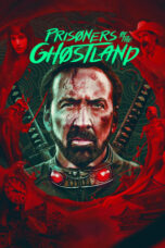 Watch Prisoners of the Ghostland Streaming