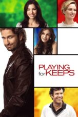Watch Playing for Keeps (2012) Streaming