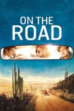 Watch On the Road (2012) Streaming