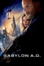 Watch Babylon A.D. (2008) Streaming