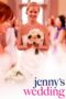 Watch Jenny’s Wedding (2015) Streaming