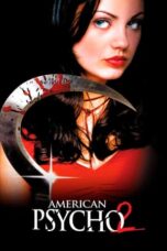 Watch American Psycho 2: All American Girl Streaming
