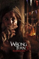 Watch Wrong Turn 5: Bloodlines (2012) Streaming