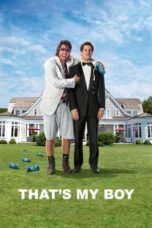 Watch That’s My Boy (2012) Streaming