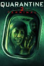 Watch Quarantine 2: Terminal (2011) Streaming