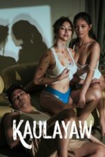 Watch Review of “Kaulayaw” (2024): A Steamy Drama Exploring Modern Relationships Streaming