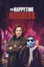 Watch The Happytime Murders (2018) Streaming
