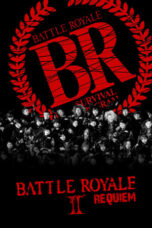 Watch Battle Royale 2: Requiem Streaming