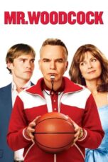 Watch Mr. Woodcock (2007) Streaming