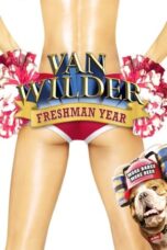 Watch Van Wilder: Freshman Year (2009) Streaming