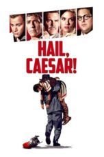 Watch Hail, Caesar! (2016) Streaming