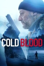 Watch Cold Blood (2019) Streaming
