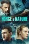 Watch Force of Nature (2020) Streaming