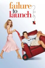 Watch Failure to Launch (2006) Streaming