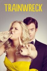Watch Trainwreck (2015) Streaming