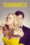 Watch Trainwreck (2015) Streaming