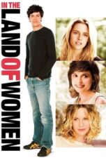 Watch In the Land of Women (2007) Streaming