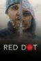 Watch Red Dot (2021) Streaming