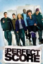 Watch The Perfect Score (2004) Streaming