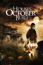 Watch The Houses October Built Streaming