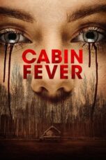 Watch Cabin Fever (2016) Streaming