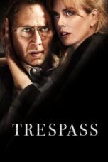 Watch Trespass (2011) Streaming