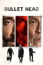 Watch Bullet Head (2017) Streaming