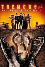 Watch Tremors 4: The Legend Begins Streaming