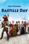 Watch The Visitors: Bastille Day Streaming